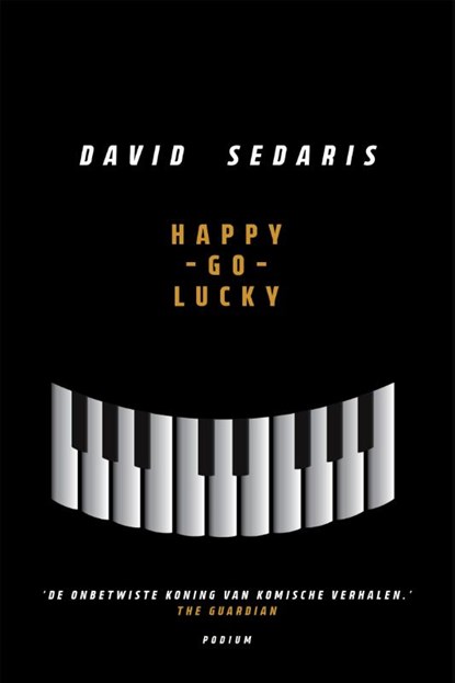 Happy-go-lucky, David Sedaris - Paperback - 9789463811620