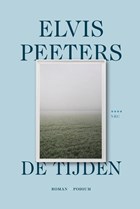 De tijden | Elvis Peeters ; Nicole van Bael | 