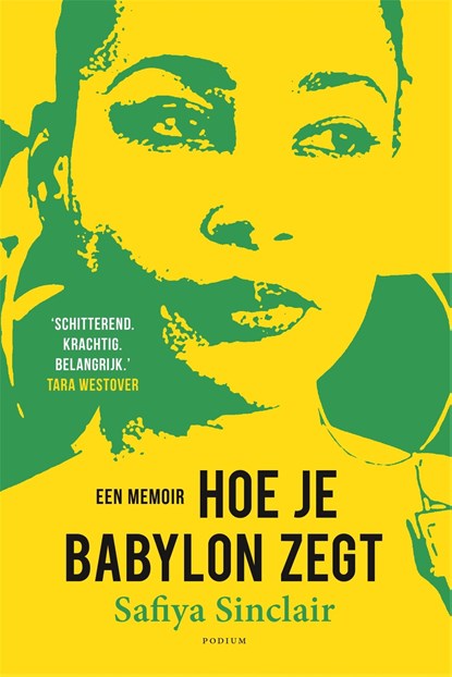 Hoe je Babylon zegt, Safiya Sinclair - Ebook - 9789463812139