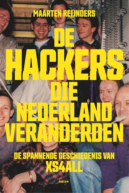 De hackers die Nederland veranderden, Maarten Reijnders - Ebook - 9789463812344