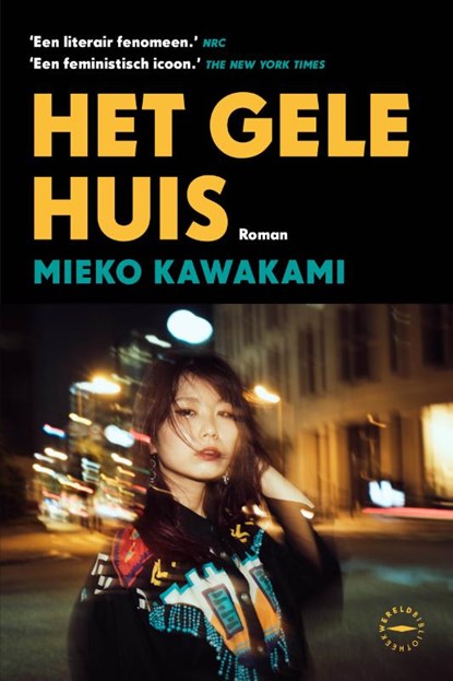 Het gele huis, Mieko Kawakami - Paperback - 9789463812610