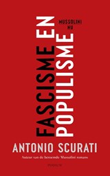 Fascisme en populisme, Antonio Scurati -  - 9789463812658
