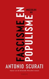Fascisme en populisme | Antonio Scurati | 9789463812658