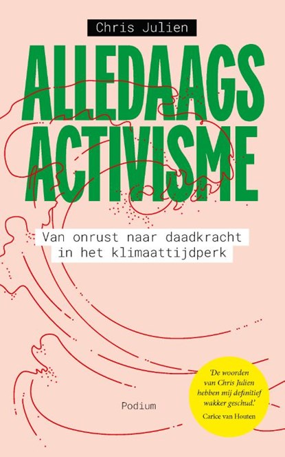 Alledaags activisme, Chris Julien - Paperback - 9789463812672