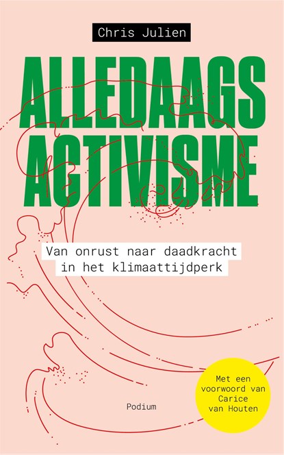 Alledaags activisme, Chris Julien - Paperback - 9789463812672