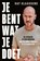 Je bent wat je doet, Ray Klaassens - Paperback - 9789463812733