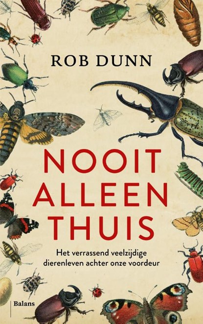 Nooit alleen thuis, Rob Dunn - Paperback - 9789463820332