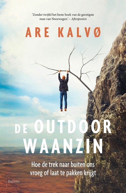 De outdoorwaanzin, Are Kalvø - Ebook - 9789463820479