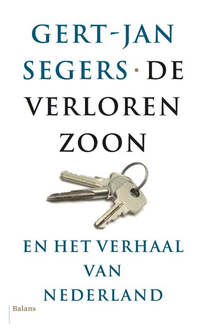 De verloren zoon, Gert-Jan Segers - Paperback - 9789463820561