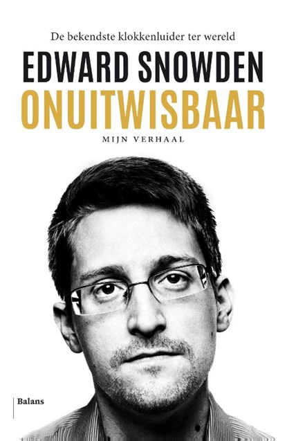Onuitwisbaar, Edward Snowden - Paperback - 9789463820691