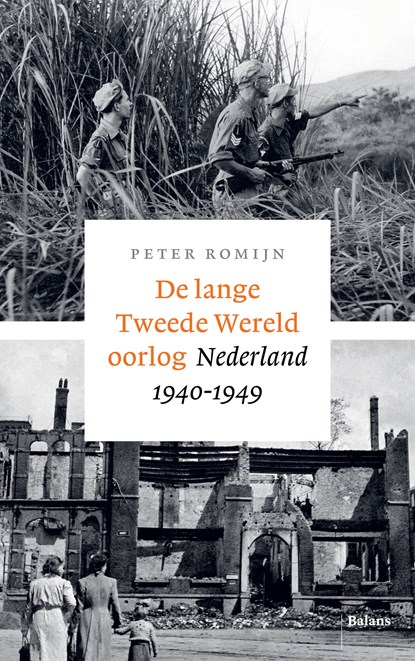 De lange Tweede Wereldoorlog, Peter Romijn - Ebook - 9789463820868