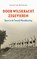 Door Wilskracht Zegevieren, Jurryt van de Vooren - Paperback - 9789463820875