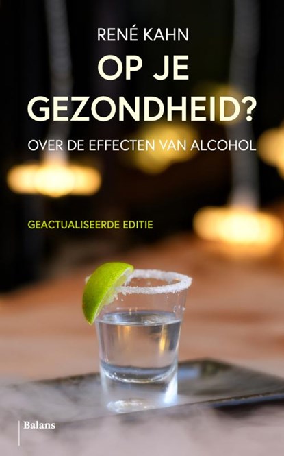 Op je gezondheid?, René Kahn - Paperback - 9789463820981