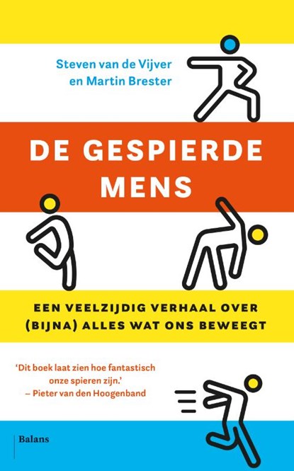 De gespierde mens, Steven van de Vijver ; Martin Brester - Paperback - 9789463821025