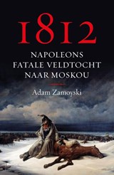 1812 - Adam Zamoyski - 9789463821094