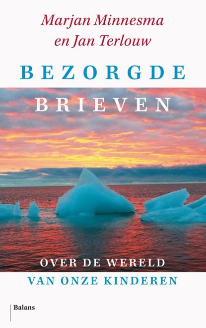 Bezorgde brieven, Jan Terlouw ; Marjan Minnesma - Paperback - 9789463821605