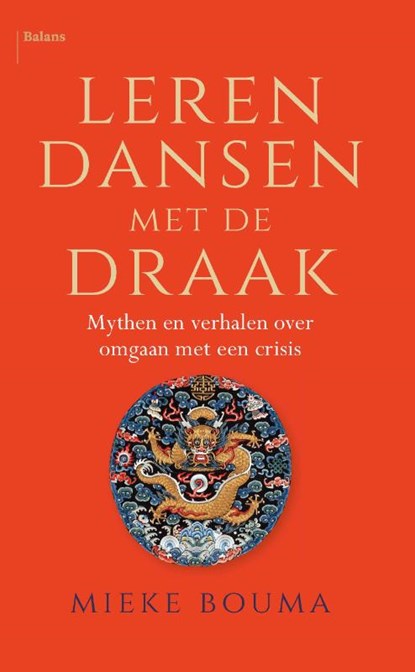 Leren dansen met de draak, Mieke Bouma - Paperback - 9789463821643