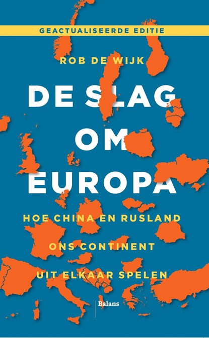 De slag om Europa, Rob de Wijk - Ebook - 9789463821698