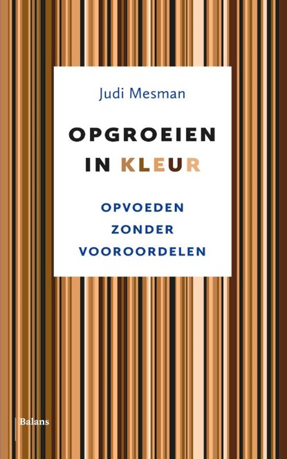 Opgroeien in kleur, Judi Mesman - Paperback - 9789463821797