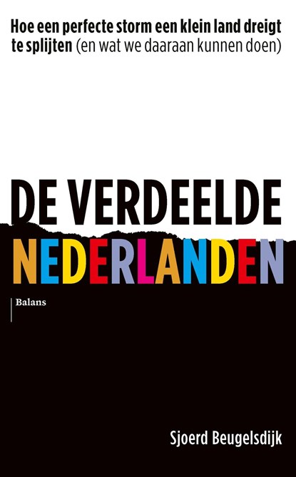 De verdeelde Nederlanden, Sjoerd Beugelsdijk - Ebook - 9789463821933