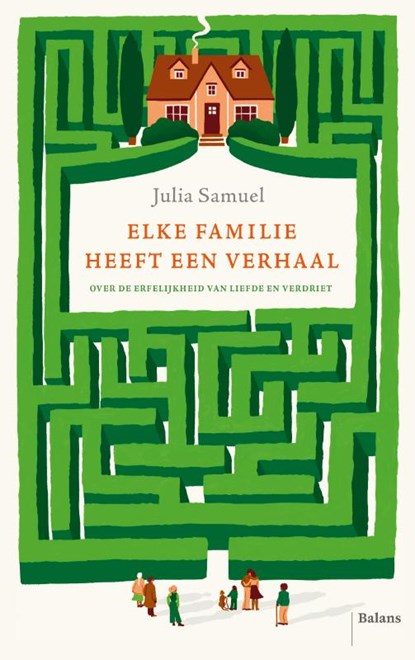 Elke familie heeft een verhaal, Julia Samuel - Paperback - 9789463822251