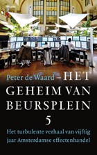Het geheim van Beursplein 5 | Peter de Waard | 