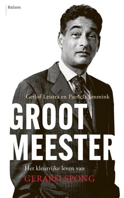 Grootmeester, Gerlof Leistra ; Patricia Jimmink - Paperback - 9789463822466