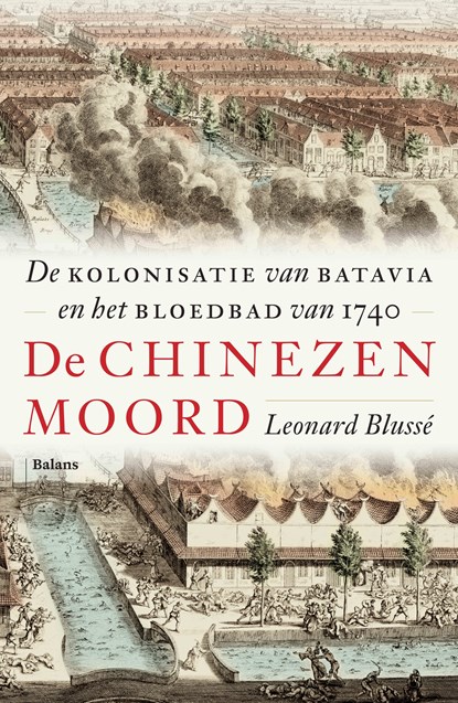 De Chinezenmoord, Leonard Blussé - Ebook - 9789463822794