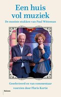 Een huis vol muziek | Paul Witteman ; Floris Kortie | 