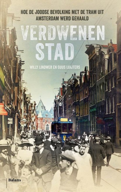 Verdwenen stad, Willy Lindwer ; Guus Luijters - Paperback - 9789463822893