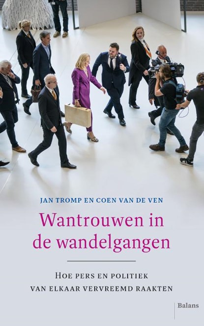 Wantrouwen in de wandelgangen, Jan Tromp ; Coen van de Ven - Paperback - 9789463822930