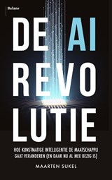 De AI-revolutie | Maarten Sukel | 9789463823098