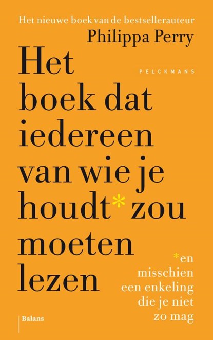 Het boek dat iedereen van wie je houdt zou moeten lezen, Philippa Perry - Paperback - 9789463823104