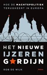 Het nieuwe IJzeren Gordijn - Rob de Wijk - 9789463823326