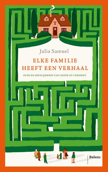 Elke familie heeft een verhaal, Julia Samuel - Paperback - 9789463823333