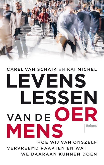 Levenslessen van de oermens, Carel van Schaik ; Kai Michel - Ebook - 9789463823722