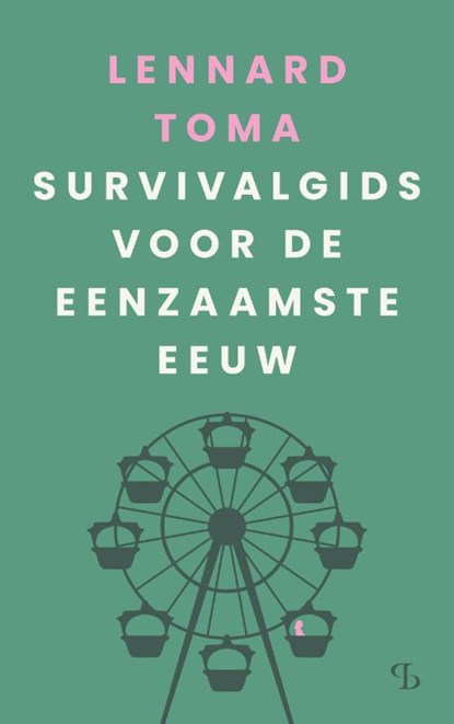 Survivalgids voor de eenzaamste eeuw, Lennard Toma - Paperback - 9789463823913