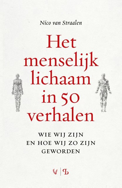 Het menselijk lichaam in 50 verhalen, Nico M. van Straalen - Paperback - 9789463824323