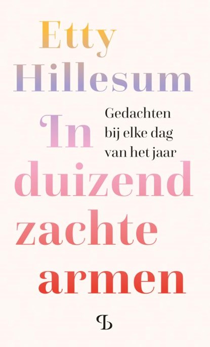 In duizend zachte armen, Etty Hillesum - Paperback - 9789463824347