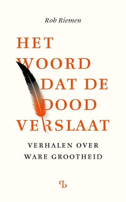 Het woord dat de dood verslaat, Rob Riemen - Gebonden - 9789463824552