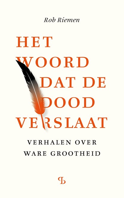 Het woord dat de dood verslaat, Rob Riemen - Ebook - 9789463824774