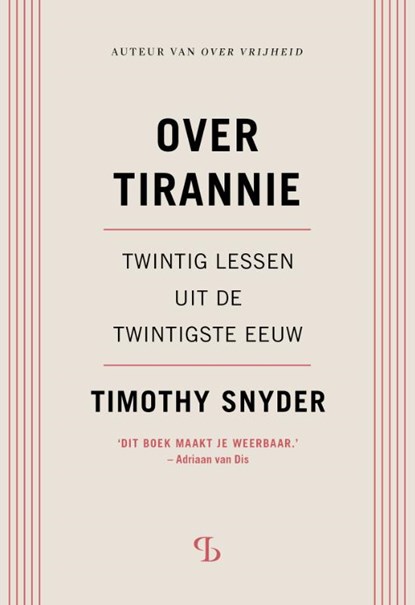 Over tirannie, Timothy Snyder - Paperback - 9789463824958