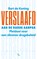Verslaafd aan de harde aanpak, Bart de Koning - Paperback - 9789463825115