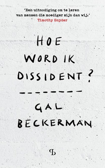 Hoe word ik dissident?, Gal Beckerman - Paperback - 9789463825177