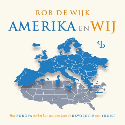 Amerika en wij, Rob de Wijk - Luisterboek MP3 - 9789463825320