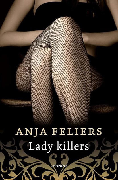 Lady killers, Anja Feliers - Paperback - 9789463830096