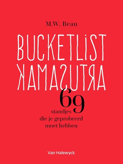Bucketlist Kamasutra, M.W. Beau - Paperback - 9789463830355