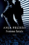 Femme fatale (e-book) | Anja Feliers | 