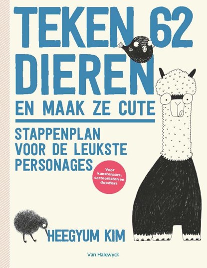 Teken 62 dieren en maak ze cute, Kim Heeguym - Paperback - 9789463831444