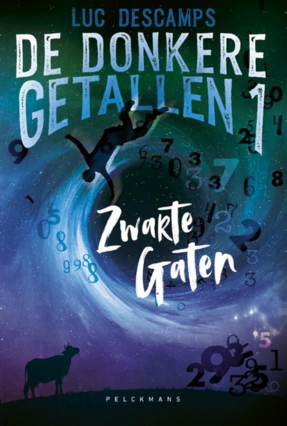 De donkere getallen 1 Zwarte gaten, Luc Descamps - Paperback - 9789463832168